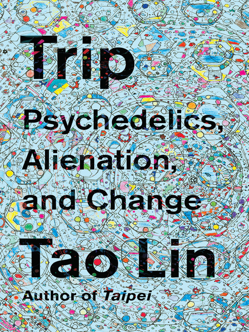 Title details for Trip by Tao Lin - Wait list